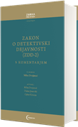 Zakon o detektivski dejavnosti (ZDD-2) s komentarjem